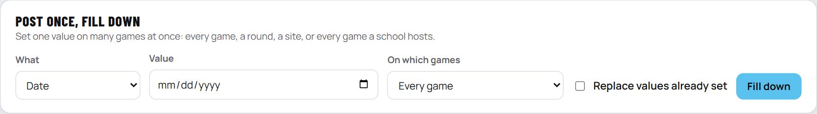 The fill-down tool: what, value, on which games, replace values already set, and a Fill down button